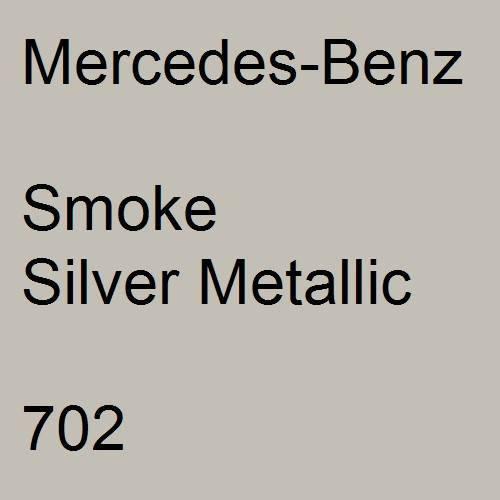 Mercedes-Benz, Smoke Silver Metallic, 702.